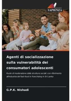 Agenti di socializzazione sulla vulnerabilità dei consumatori adolescenti