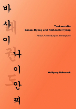 Taekwon-Do - Bassai-Hyong und Naihanchi-Hyong