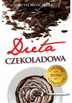 Moschner Ruth - Dieta czekoladowa