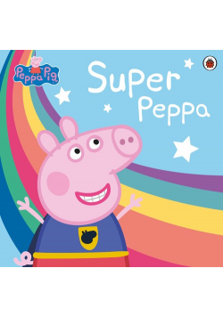 Peppa Pig: Super Peppa!
