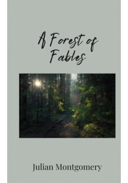 A Forest of Fables