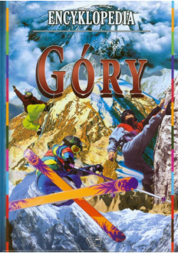 Góry. Encyklopedia