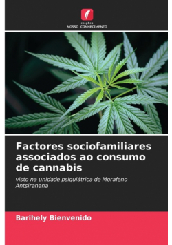 Factores sociofamiliares associados ao consumo de cannabis