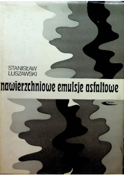 Nawierzchniowe emulsje asfaltowe