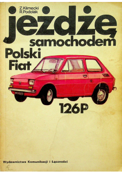 Jeżdżę samochodem polski fiat 126 p