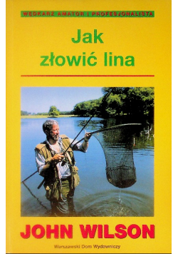 Jak złowić lina
