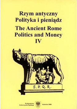 Rzym antyczny Polityka i pieniądz IV