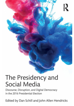 The Presidency and Social Media