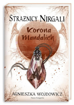 Strażnicy Nirgali 3 Korona Mandalich