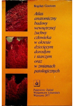 Atlas anatomiczny budowy wewnętrznej żuchwy człowieka w okresie dziecięcym dorosłym i starczym oraz w zmianach patologicznych