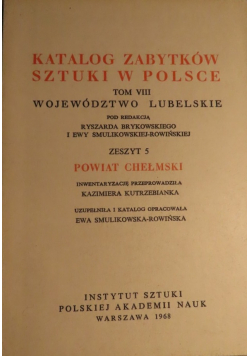 Katalog zabytków sztuki w Polsce Tom VIII Województwo Lubelskie Zeszyt 5