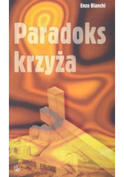 Bianchi Enzo - Paradoks krzyża