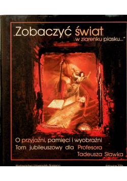 Zobaczyć świat w ziarenku piasku