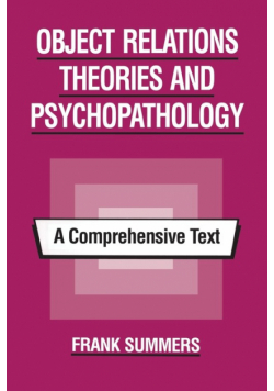 Object Relations Theories and Psychopathology