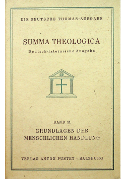 Summa Theologica Band 11 Grundlagen der Menschlichen Handlung 1940 r.