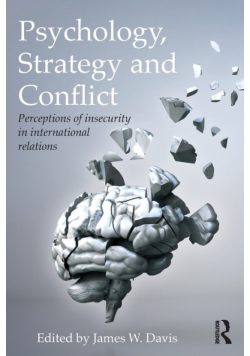 Psychology, Strategy and Conflict