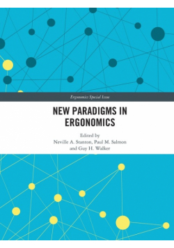 New Paradigms in Ergonomics