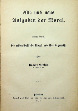 Alte und neue Aufgaben der Moral 1910