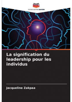 La signification du leadership pour les individus