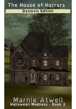 The House of Horrors Dyslexic Edition