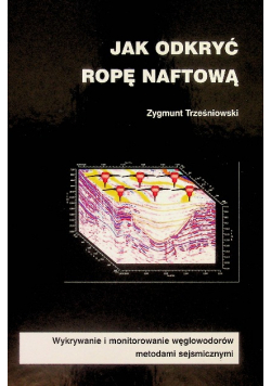 Jak odkryć ropę naftową