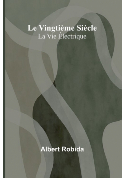 Le Vingtième Siècle