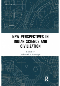 New Perspectives in Indian Science and Civilization