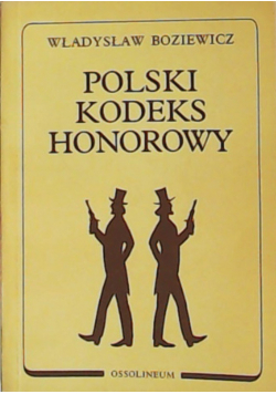 Polski Kodeks Honorowy reprint z 1939 r.
