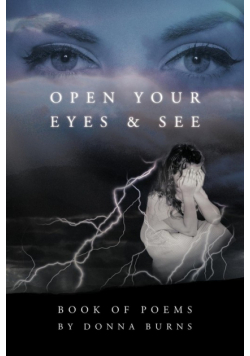 Open Your Eyes and See