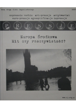 Pressje Europa Środkowa mit czy rzeczywistość