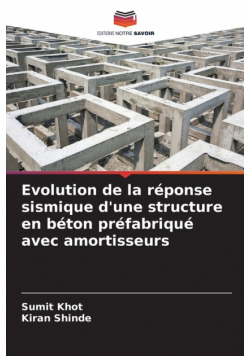 Evolution de la réponse sismique d'une structure en béton préfabriqué avec amortisseurs