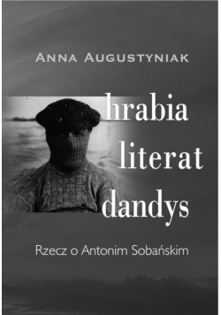 Augustyniak Anna - Hrabia Literat Dandys