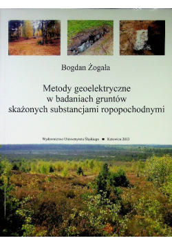 Metody geoelektryczne w badaniach gruntów skażonych substancjami ropopochodnymi