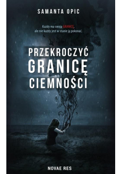 Przekroczyć granicę ciemności
