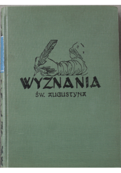 Św Augustyn Wyznania 1949 r plus autopgraf Wyszyńskiego