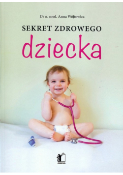 Sekret zdrowego dziecka