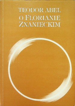 O Florianie Znanieckim