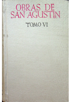 Obras de San Agustin Tomo VI