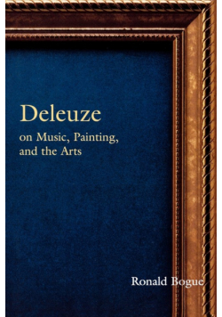 Deleuze on Music, Painting, and the Arts