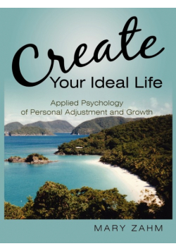 Create Your Ideal Life