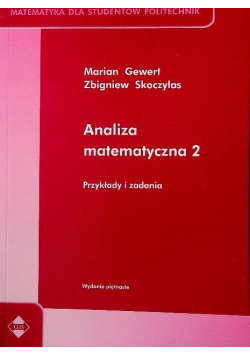 Analiza matematyczna Tom 2 przykłady i zadania