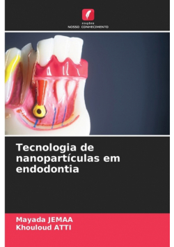 Tecnologia de nanopartículas em endodontia