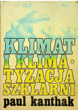 Klimat i klima Tyzacja szklarni