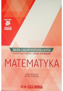 Zbiór zadań maturalnych matematyka poziom podstawowy