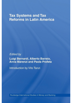 Tax Systems and Tax Reforms in Latin America