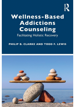 Wellness-Based Addictions Counseling