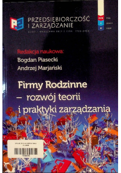 Firmy rodzinne rozwój teorii i praktyki zarządzania