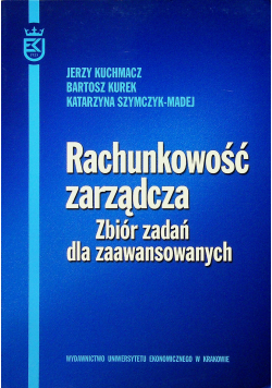 Rachunkowość zarządcza zbiór zadań dla zaawansowanych