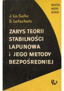 Zarys teorii stabilności lapunowa i jego metody bezpiośredniej