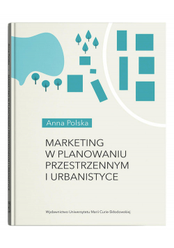 Marketing w planowaniu przestrzennym i urbanistyce
